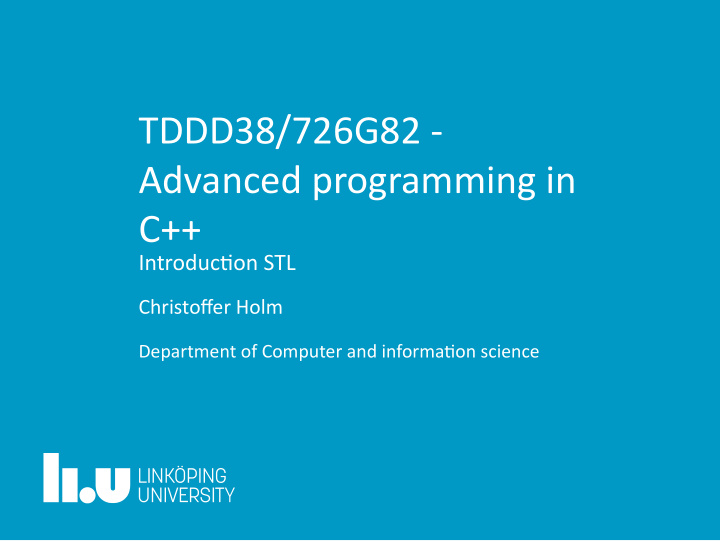 tddd38 726g82 advanced programming in c