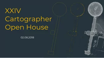 XXIV  Cartographer  Open House  02.08.2018  Abseil + CMake 3.2  Cartographer  ABSL Remove
