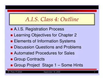 A.I.S. Class 4: Outline  A.I.S. Registration Process  Learning Objectives for Chapter 2