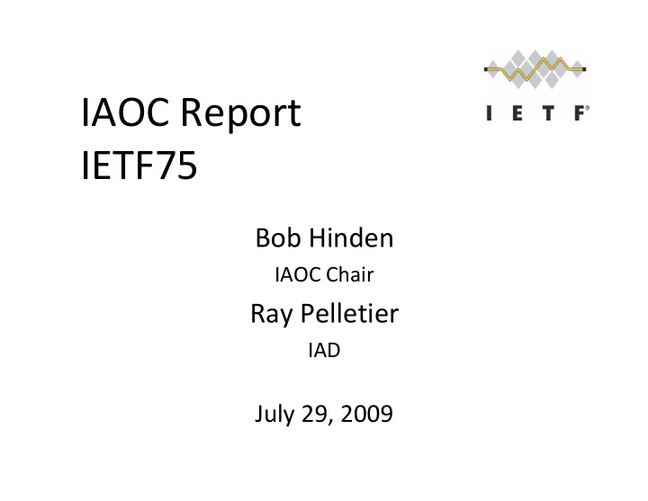 iaoc report ietf75