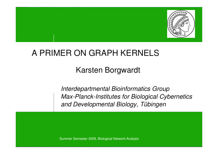 a primer on graph kernels