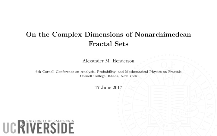 on the complex dimensions of nonarchimedean fractal sets