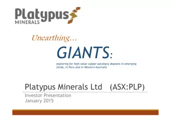 Strategy: Adding Value through De-risked Exploration  De-risked exploration = increased likelihood