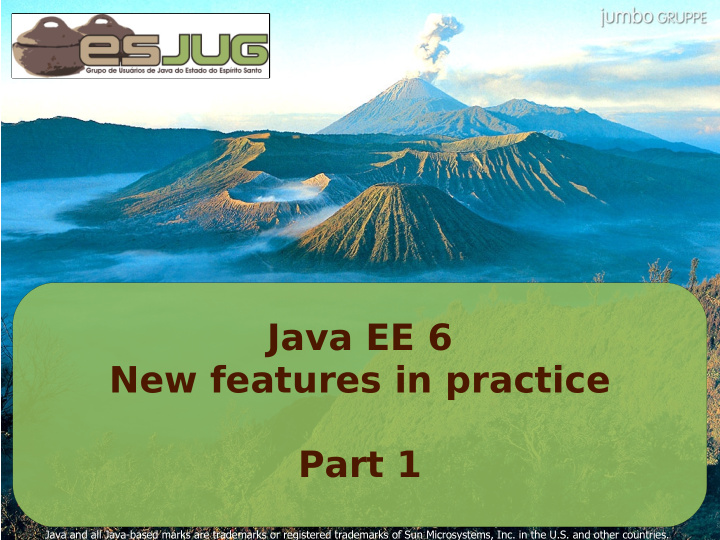 java ee 6 new features in practice part 1