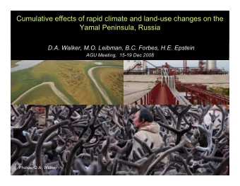 The Greening of the Arctic Project:  Two Arctic Transects  North America Arctic  Transect: