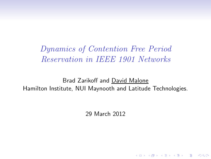 dynamics of contention free period reservation in ieee