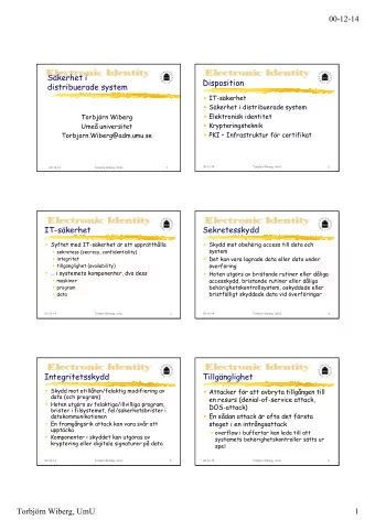 00-12-14  Skerhet i  Disposition  distribuerade system  IT-skerhet  Skerhet i