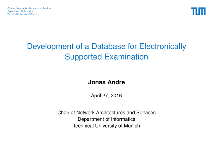 development of a database for electronically supported