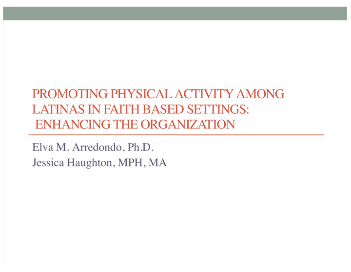 promoting physical activity among latinas in faith based
