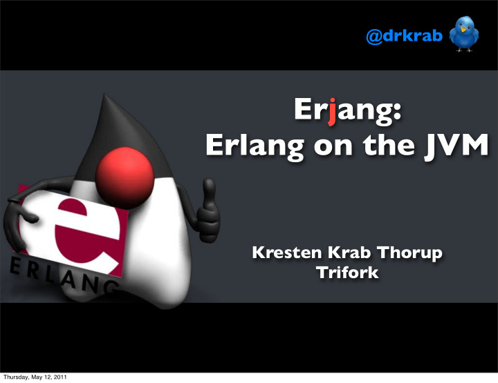 erjang erlang on the jvm