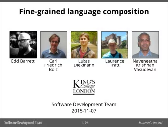Fine-grained language composition  Edd Barrett  Carl  Lukas  Laurence  Naveneetha  Friedrich