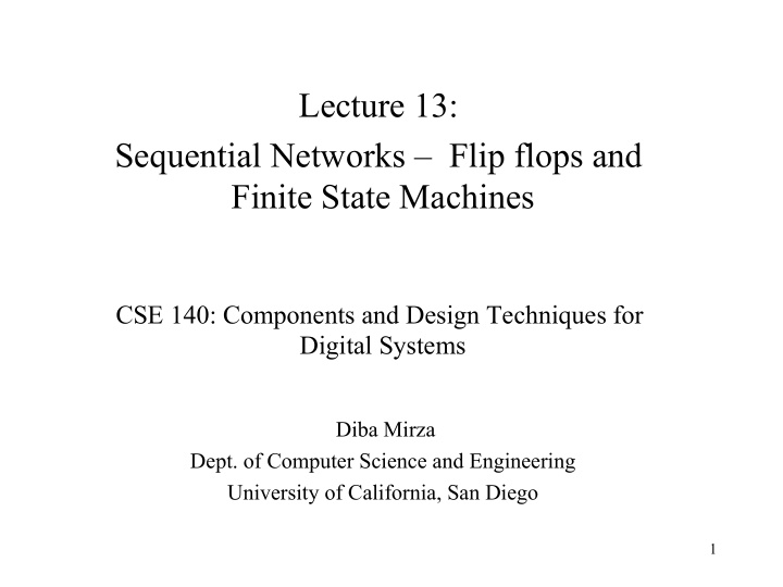 lecture 13 sequential networks flip flops and finite