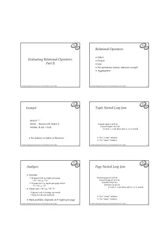 Relational Operators  Select  Evaluating Relational Operators:  Project  Part II  Join