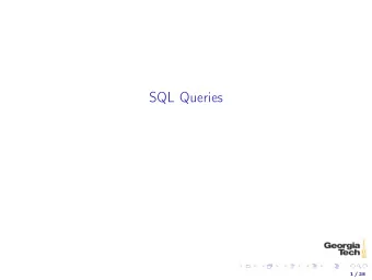SQL Queries  1 / 28  The SELECT-FROM-WHERE Structure  SELECT &lt;attributes &gt;  FROM &lt;tables