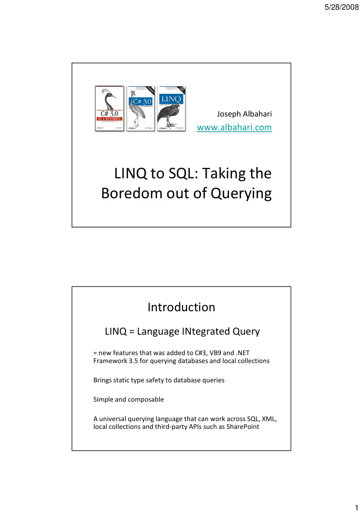 linq to sql taking the boredom out of querying