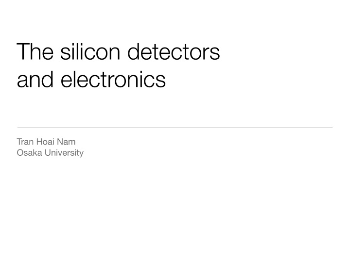 the silicon detectors and electronics