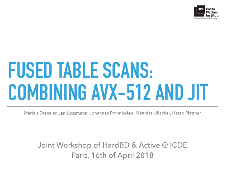 fused table scans combining avx 512 and jit