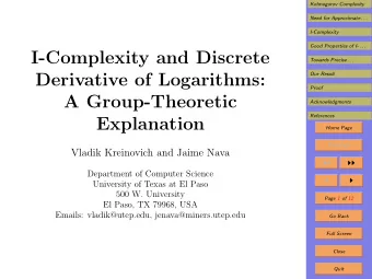 I-Complexity and Discrete  Towards Precise . . .  Derivative of Logarithms:  Our Result  Proof  A