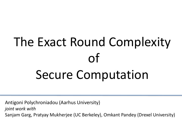 the exact round complexity