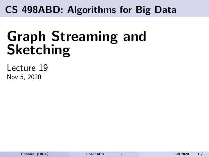 graph streaming and sketching