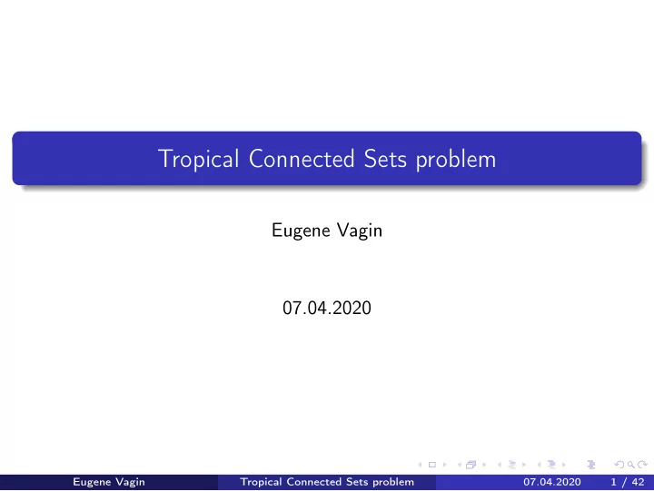 tropical connected sets problem