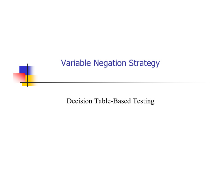 variable negation strategy