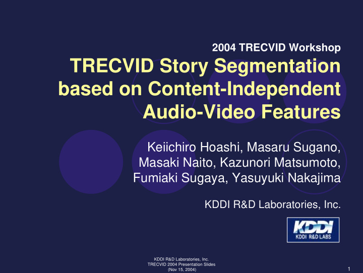 trecvid story segmentation based on content independent