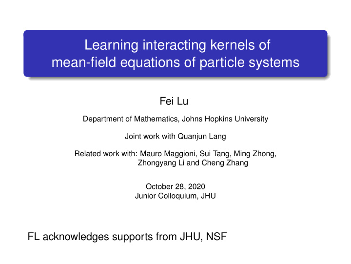 learning interacting kernels of mean field equations of