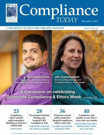 Compliance  TODAY  December 2013 A PUBLICATION OF THE HEALTH CARE COMPLIANCE ASSOCIATION WWW . HCCA