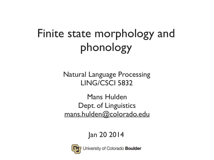 finite state morphology and phonology
