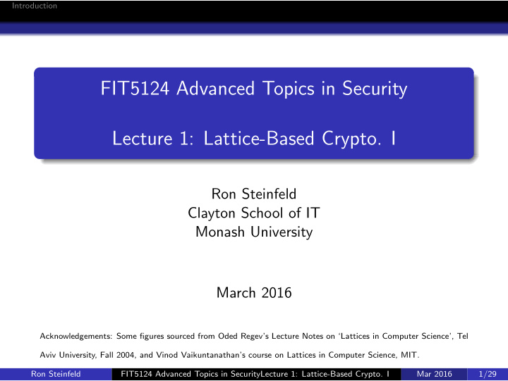 fit5124 advanced topics in security lecture 1 lattice