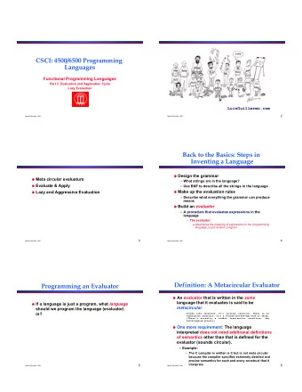 CSCI: 4500/6500 Programming  Languages  Functional Programming Languages  Part 3: Evaluation and