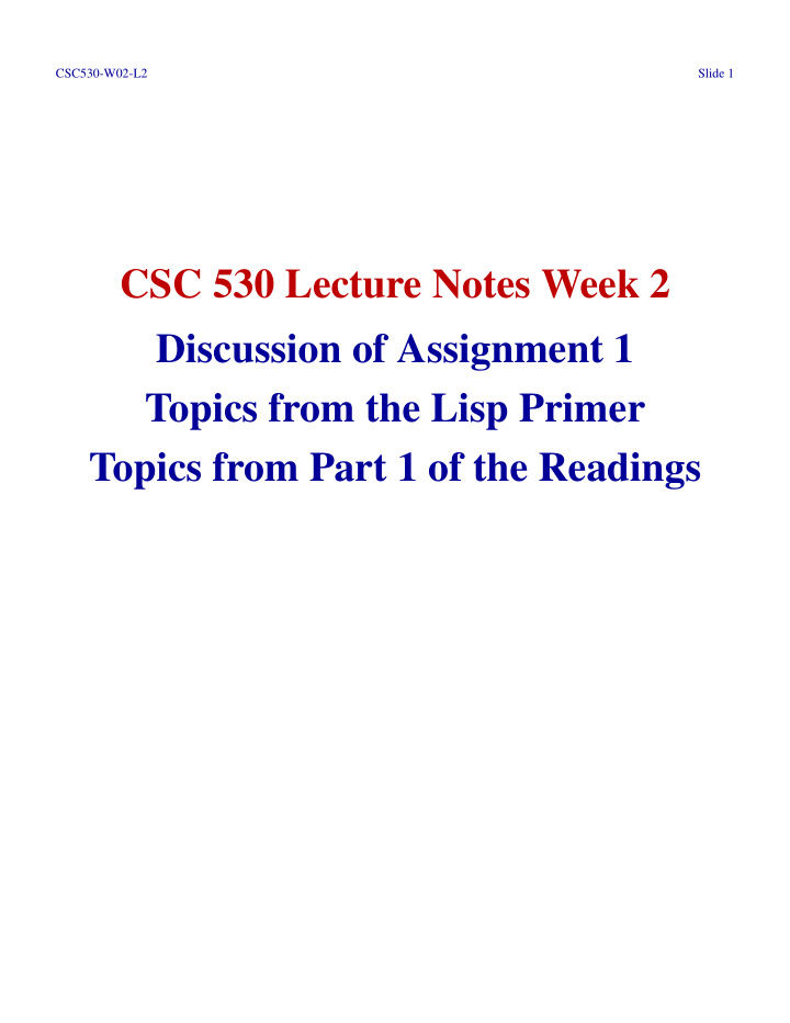 csc 530 lecture notes week 2 discussion of assignment 1