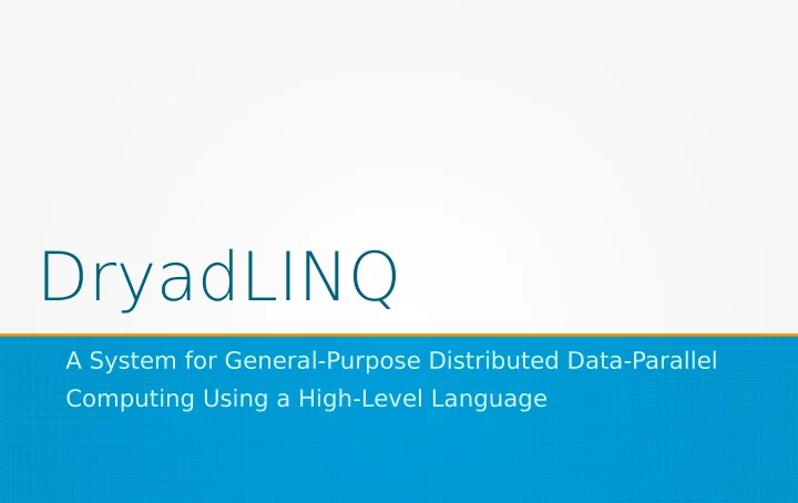 dryadlinq