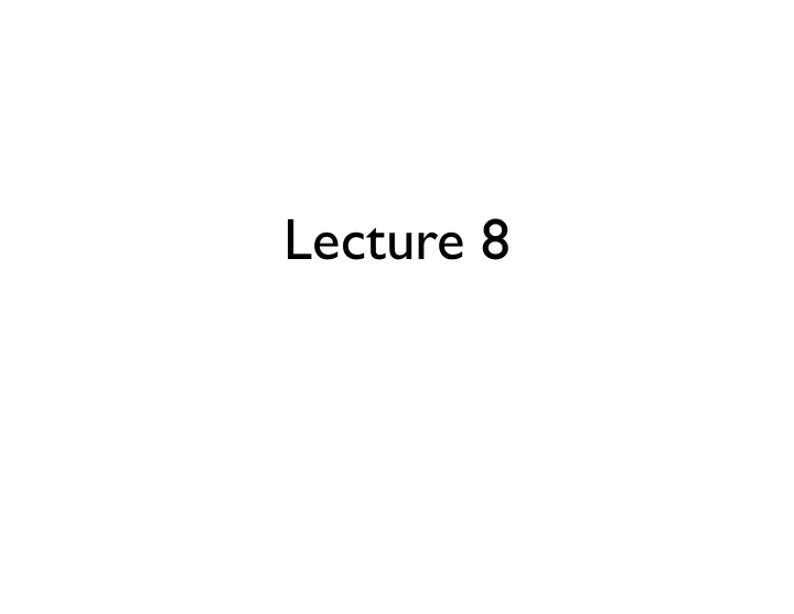 lecture 8 announcements