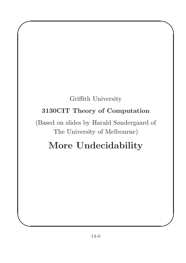 more undecidability