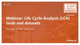 tools and datasets Thursday 14 th May, 13:00-14:30  @asbp_uk  Agenda 13:00     Welcome from the