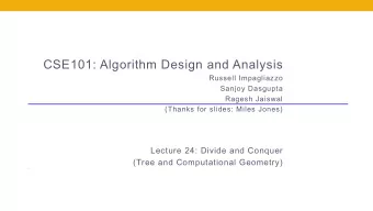 CSE101: Algorithm Design and Analysis  Russell Impagliazzo  Sanjoy Dasgupta  Ragesh Jaiswal