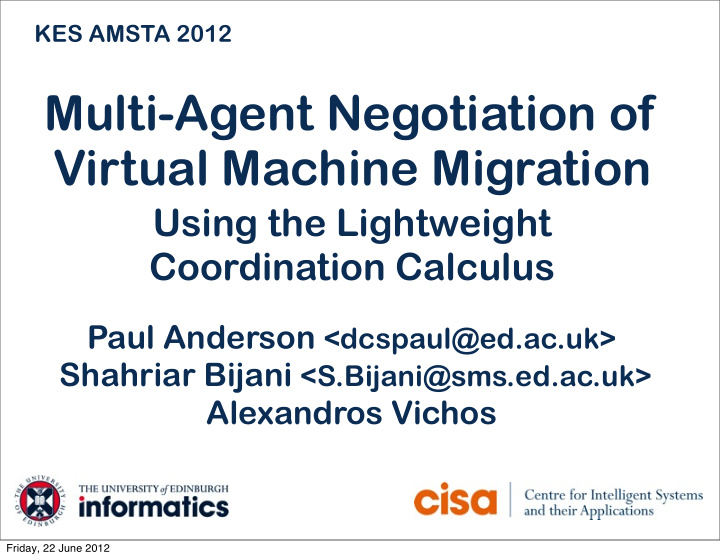 multi agent negotiation of virtual machine migration