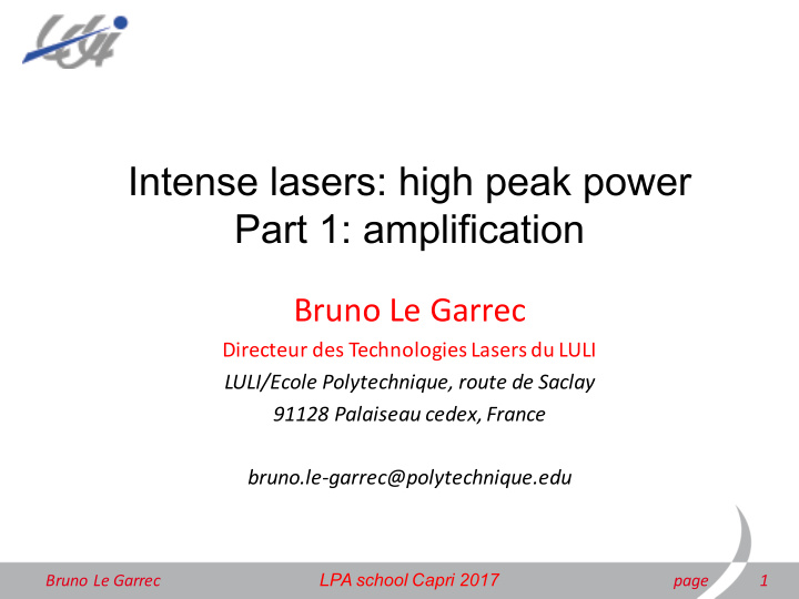 intense lasers high peak power part 1 amplification