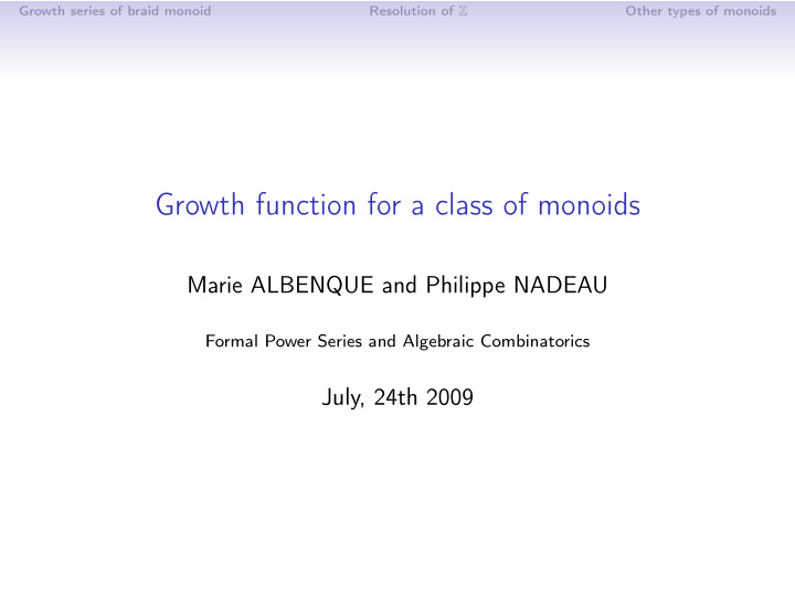 growth function for a class of monoids