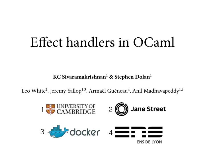 e ff ect handlers in ocaml