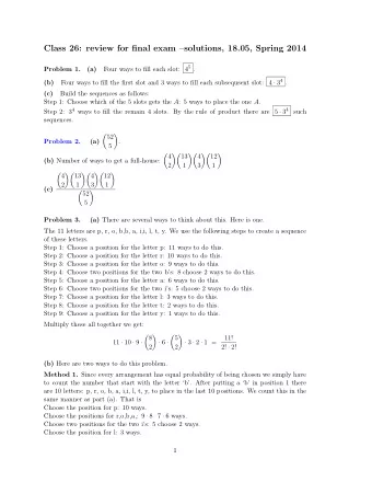 Class 26: review for final exam solutions, 18.05, Spring 2014 Four ways to fill each slot: 4 5 .
