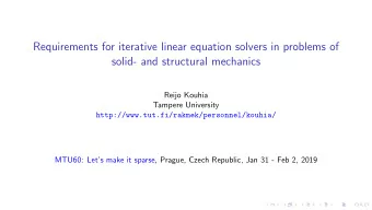 Requirements for iterative linear equation solvers in problems of  solid- and structural mechanics