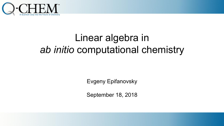 linear algebra in ab initio computational chemistry