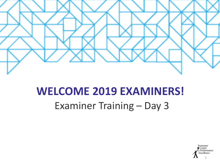 welcome 2019 examiners