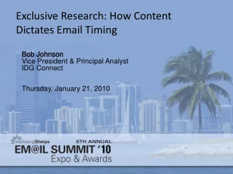 Dictates Email Timing  Bob Johnson  on  Vice President &amp; Principal Analyst  IDG Connect