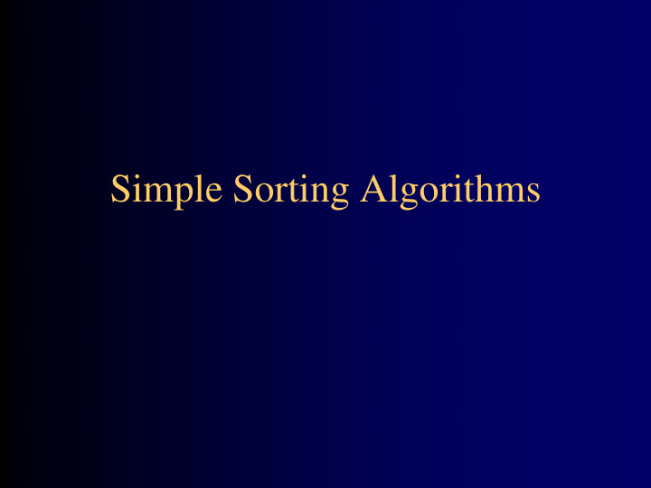 simple sorting algorithms review of quick sort