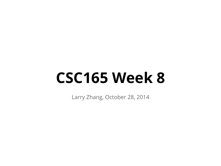 csc165 week 8