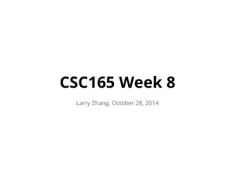 CSC165 Week 8  Larry Zhang, October 28, 2014  todays outline  formal definition of O,